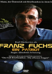 Franz Fuchs - Ein Patriot