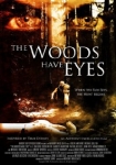 The Woods Have Eyes