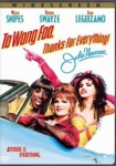 To Wong Foo, thanks for Everything, Julie Newmar