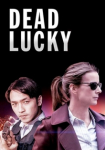 Dead Lucky