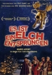 Es ist ein Elch entsprungen