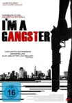 I'm a Gangster