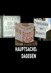 Hauptsache Dagegen: Wie Proteste die Republik lahmlegen