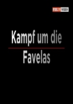 Kampf um die Favelas