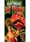 Killer Tomatoes Eat France!