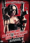 Bring Me the Head of the Machine Gun Woman