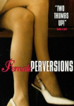 Female Perversions