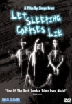 Let Sleeping Corpses Lie