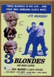 Three Blondes in His Life