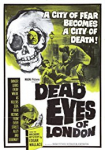 Dead Eyes of London