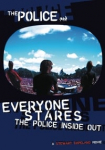 Everyone Stares: The Police Inside Out