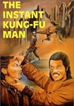 Instant Kung Fu Man