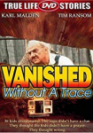 Vanished Without a Trace