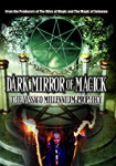 Dark Mirror of Magick: The Vassago Millennium Prophecy