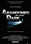 Abandoned in the Dark