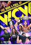 WWE: The Rise & Fall of WCW