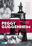 Peggy Guggenheim: Art Addict