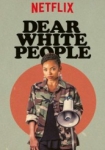 Dear White People