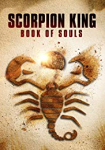 Scorpion King: Das Buch der Seelen